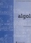 Algol : un nouveau langage scientifique. Manuel pratique
