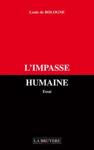 L'impasse humaine
