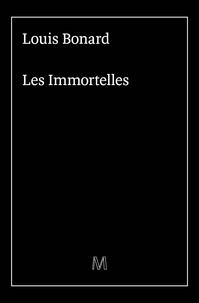 Louis Bonard et Léa Meier - Les Immortelles.