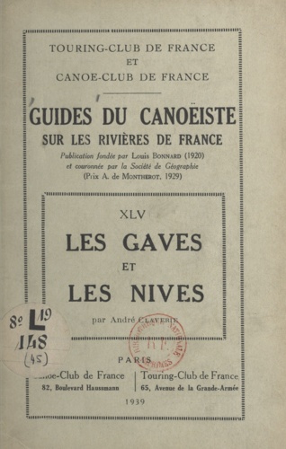 Guides du canoëiste sur les rivières de France (45). Les gaves et les nives