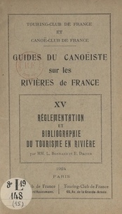 Louis Bonnard et Emile Dacier - Réglementation et bibliographie du tourisme en rivière (15).