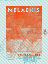 Louis Bouilhet - Melaenis - Conte romain.