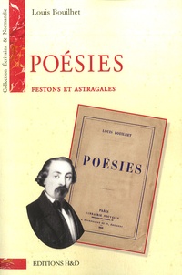 Louis Bouilhet - Poésies - Festons et Astragales.