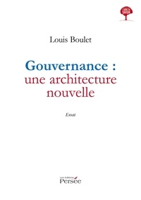Louis Boulet - Gouvernance : une architecture nouvelle.