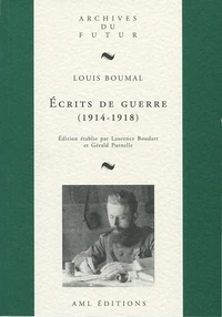 Ecrits de guerre (1914-1918)