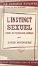 Louis Bounoure et René Audubert - L'instinct sexuel - Étude de psychologie animale.