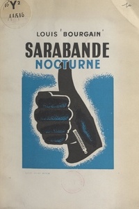 Louis Bourgain et Lucien Broque - Sarabande nocturne.