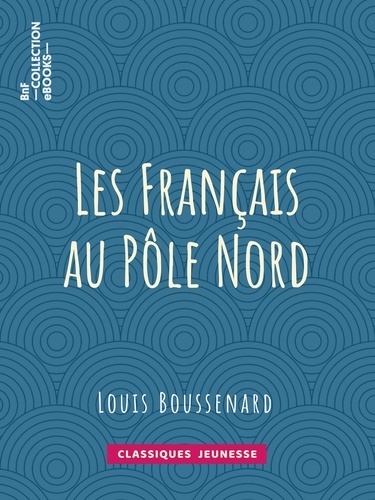 Les Français au Pôle Nord