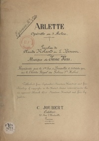 Louis Bouvet et Claude Roland - Arlette - Opérette en 3 actes.