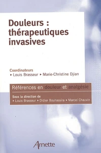 Douleurs : thérapeutiques invasives