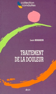 Louis Brasseur - Traitement de la douleur.