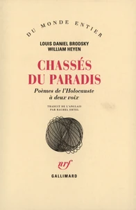 Chasses Du Paradis. Poemes De L'Holocauste A Deux Voix