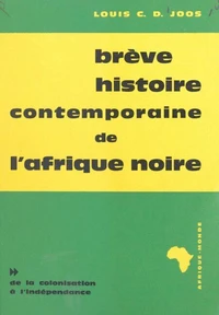 Brève histoire contemporaine de l'Afrique noire (2)