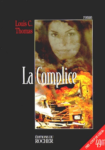Louis C. Thomas - La complice.
