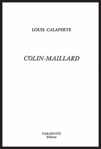 Louis Calaferte - Colin-Maillard (1962-1969).