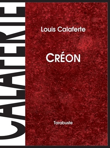 CREON - Louis Calaferte