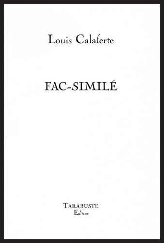 Louis Calaferte - Fac-similé - 1983.