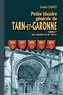 Louis Canet - Petite histoire générale du Tarn et Garonne - Tome 1, Des origines au XVe siècle.
