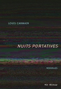 Louis Carmain - Nuits portatives.