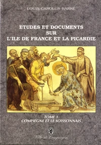Etudes et documents sur l'Ile-de-France et la Picardie au Moyen Age
