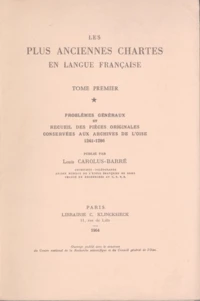 Les plus anciennes chartes en langue française
