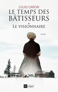 Le temps des bâtisseurs T1
