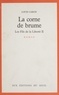 Louis Caron - Les Fils de la Liberté Tome 2 : La Corne de brume.