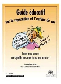 Guide éducatif sur la réparation et l'estime de soi