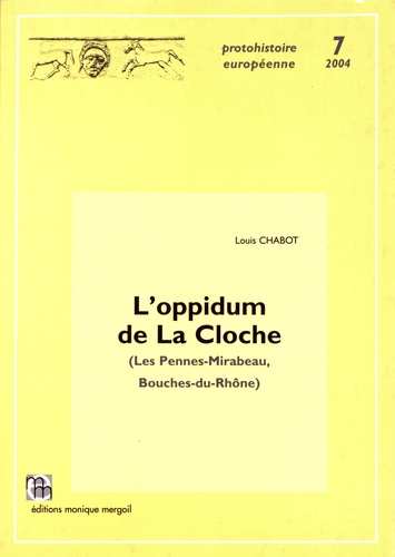 Louis Chabot - L'oppidum de La Cloche (Les Pennes-Mirabeau, Bouches-du-Rhône).