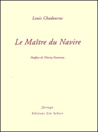 Louis Chadourne - Le maître du navire.