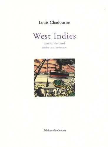 Louis Chadourne - West Indies - Journal de bord (octobre 1919 - janvier 1920).
