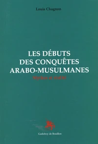 Les débuts des conquêtes arabo-musulmanes