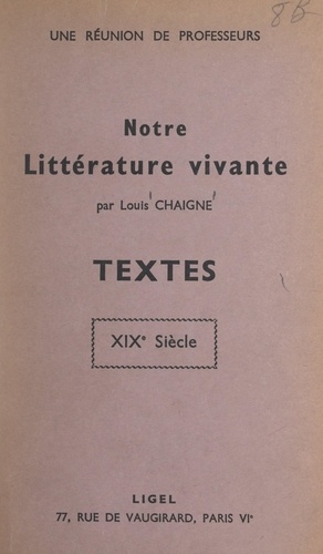 Notre littérature vivante : textes, XIXe siècle