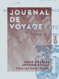 Louis Charles Antoine Desaix et Arthur Chuquet - Journal de voyage - Suisse et Italie (1797).