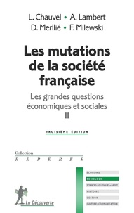 Louis Chauvel et Françoise Milewski - Les mutations de la société française.