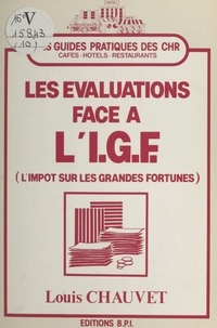 Louis Chauvet - Les évaluations face à l'I.G.F. (l'impôt sur les grandes fortunes).