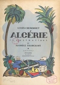 Louis Chéronnet et Maurice Tranchant - Algérie.