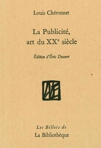 Louis Chéronnet - La publicité, art du XXe siècle.