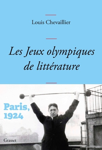 Les Jeux Olympiques de littérature. Paris 1924