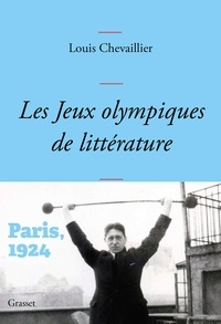 Louis Chevaillier - Les Jeux Olympiques de littérature - Paris 1924.