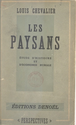 Les paysans. Étude d'histoire et d'économie rurales