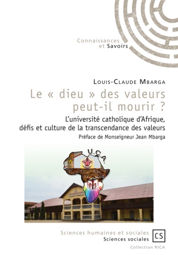 Le "dieu" des valeurs peut-il mourir ?. L'université catholique d'Afrique, défis et culture de la transcendance des valeurs