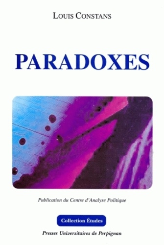 Louis Constans - Paradoxes.