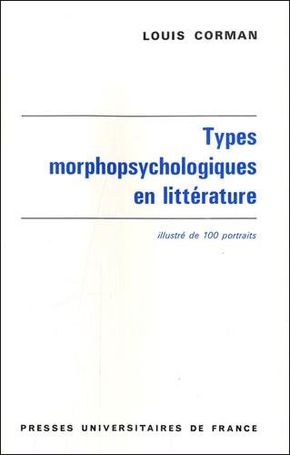 Louis Corman - Types morphopsychologiques en littérature.