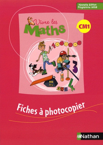 Vivre Les Maths Cm1 Fiches A Photocopier De Louis Corrieu Livre Decitre