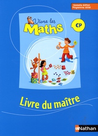 Louis Corrieu - Vivre les maths CP - Livre du maître, programme 2008.