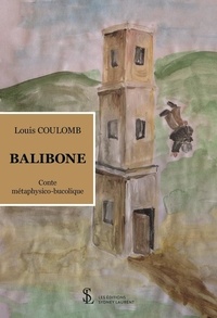Téléchargement gratuit de livres en espagnol Balibone (French Edition) 9791032633618 par Louis Coulomb MOBI FB2