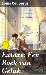 Extaze: Een Boek van Geluk