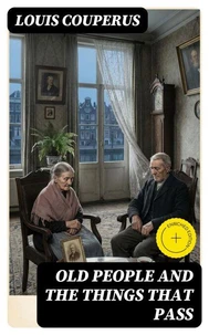 Old People and the Things That Pass