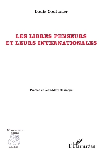 Les libres penseurs et leurs internationales